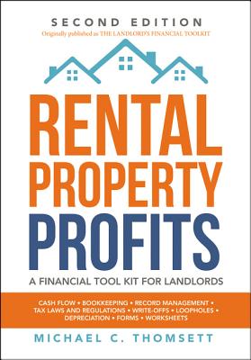Rental-Property Profits: A Financial Tool Kit for Landlords - Michael Thomsett
