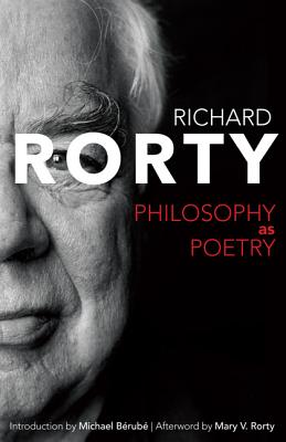 Philosophy as Poetry - Richard Rorty