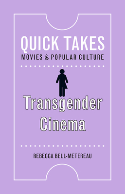 Transgender Cinema - Rebecca Bell-metereau
