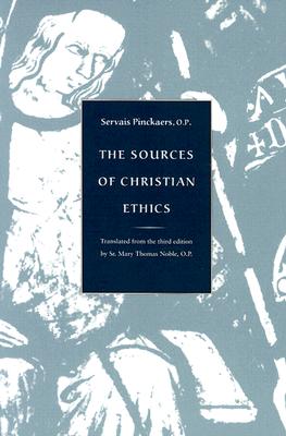 The Sources of Christian Ethics - Servais Pinckaers