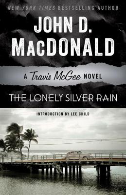 The Lonely Silver Rain - John D. Macdonald
