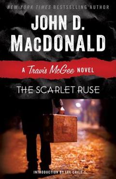 Coperta cărții 'The Scarlet Ruse: A Travis McGee Novel - John D. Macdonald'
