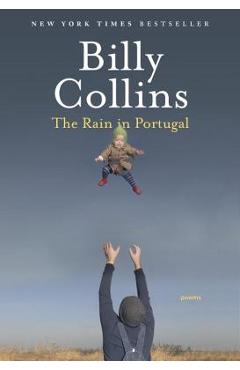Coperta cărții 'The Rain in Portugal: Poems - Billy Collins'