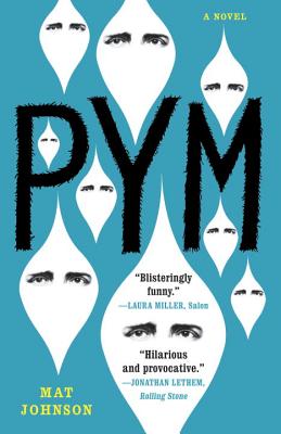 Pym - Mat Johnson