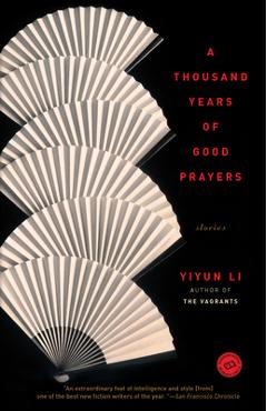 Poza produsului A Thousand Years of Good Prayers: Stories - Yiyun Li