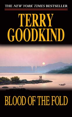Blood of the Fold - Terry Goodkind