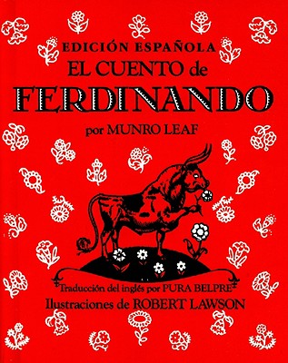 El Cuento de Ferdinando = The Story of Ferdinand - Munro Leaf