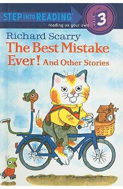 Coperta cărții 'The Best Mistake Ever! and Other Stories - Richard Scarry'