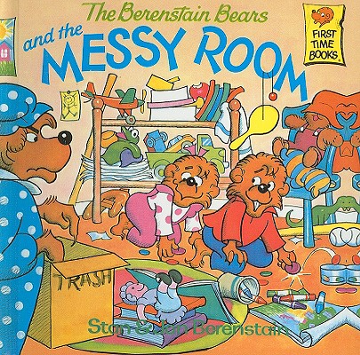 The Berenstain Bears and the Messy Room - Stan Berenstain