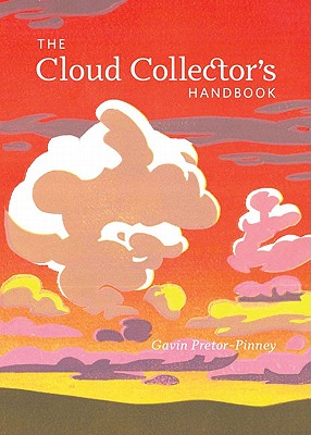 The Cloud Collector's Handbook - Gavin Pretor-pinney