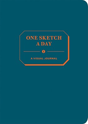 One Sketch a Day: A Visual Journal - Chronicle Books