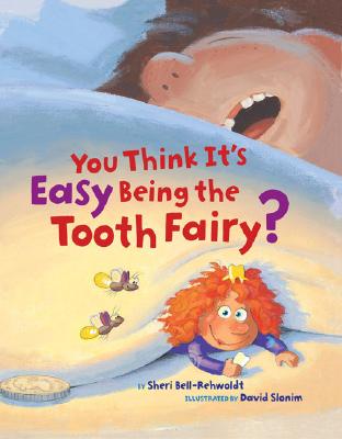 You Think It's Easy Being the Tooth Fairy? - David Slonim