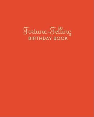Fortune-Telling Birthday Book - Arliene B. Clark
