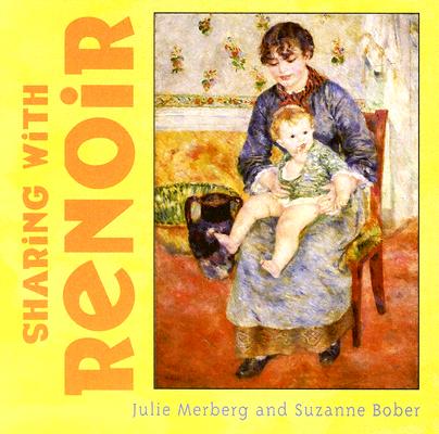 Sharing with Renoir - Julie Merberg