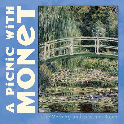 A Picnic with Monet - Julie Merberg