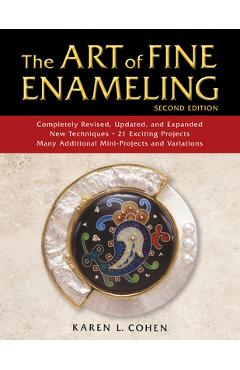 Coperta cărții 'The Art of Fine Enameling - Karen L. Cohen'