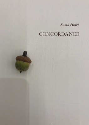 Concordance - Susan Howe