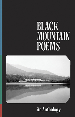 Black Mountain Poems - Jonathan C. Creasy