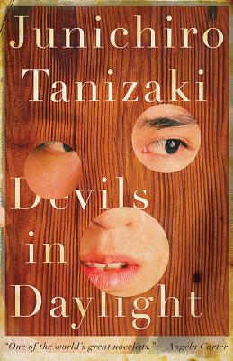 Devils in Daylight - Junichiro Tanizaki