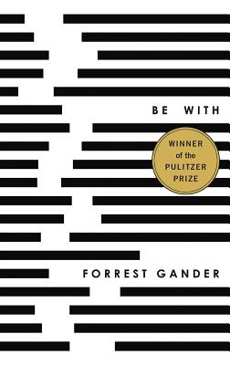 Be with - Forrest Gander