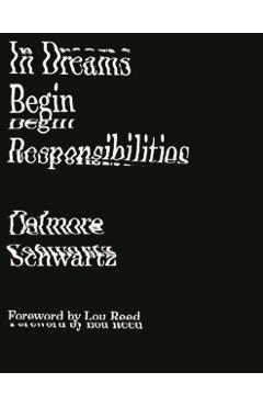 In Dreams Begin Responsibilities and Other Stories - Delmore Schwartz