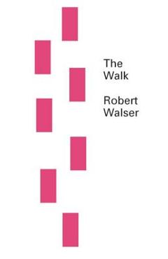 Coperta cărții 'The Walk - Robert Walser'