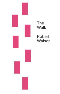 The Walk - Robert Walser