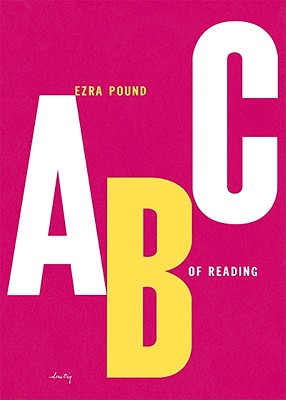 ABC of Reading - Ezra Pound