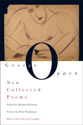 New Collected Poems [With CD] - George Oppen