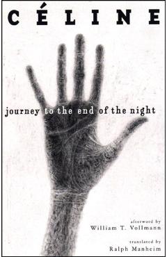 Journey to the End of the Night - Louis-ferdinand Cline