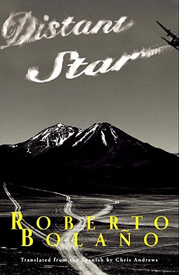 Distant Star - Roberto Bola�o