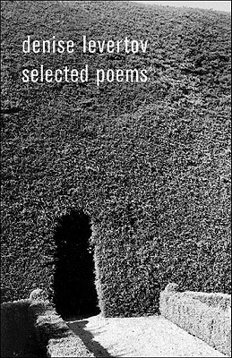 Denise Levertov Selected Poems - Denise Levertov