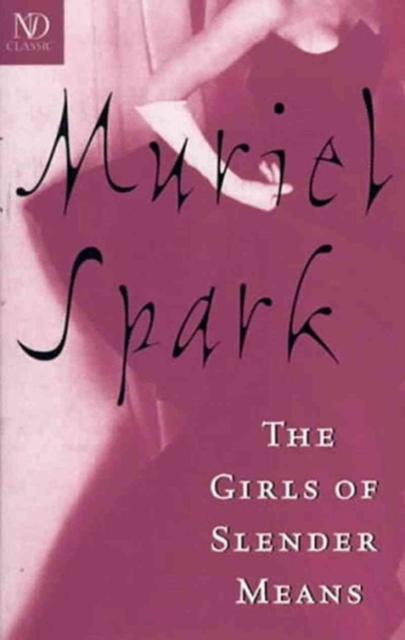The Girls of Slender Means - Muriel Spark