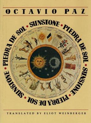 Piedra de Sol = Sunstone - Octavio Paz