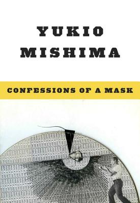 Confessions of a Mask - Yukio Mishima