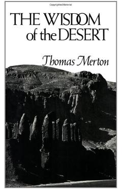 The Wisdom of the Desert - Thomas Merton
