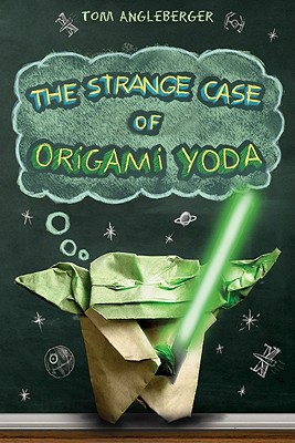 The Strange Case of Origami Yoda (Origami Yoda #1) - Tom Angleberger