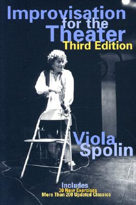 Improvisation for the Theater - Viola Spolin