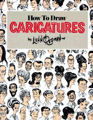 How to Draw Caricatures - Lenn Redman