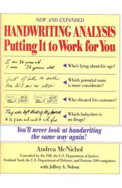 Handwriting Analysis: Putting It to Work for You - Andrea Mcnichol