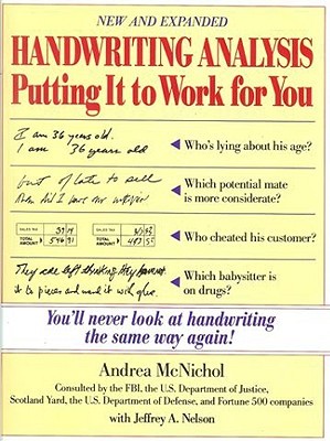 Handwriting Analysis: Putting It to Work for You - Andrea Mcnichol