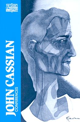 John Cassian: Conferences - Colm Luibheid