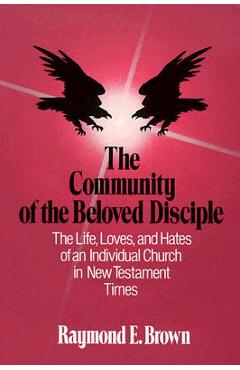 Coperta cărții 'The Community of the Beloved Disciple - Raymond E. Brown'