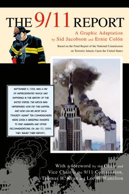 The 9/11 Report: A Graphic Adaptation - Sid Jacobson