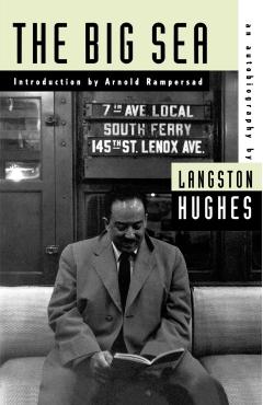 The Big Sea: An Autobiography - Langston Hughes