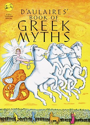 D'Aulaires' Book of Greek Myths - Ingri D'aulaire