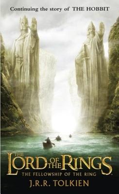 The Fellowship of the Ring: The Lord of the Rings: Part One - J. R. R. Tolkien