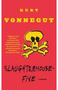 Coperta cărții 'Slaughterhouse-Five: A Duty Dance with Death - Kurt Vonnegut'