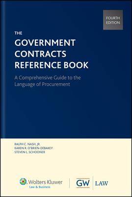 Government Contracts Reference Book - Ralph C. Nash Jr