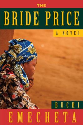 The Bride Price - Buchi Emecheta